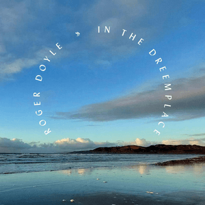 In The Dreemplace by Roger Doyle