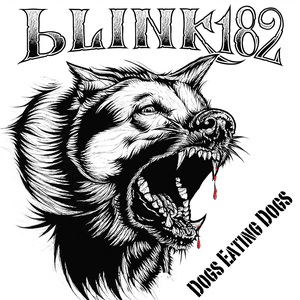Dogs Eating Dogs by blink‐182