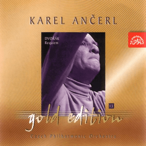 Rekviem, op.89 (Czech Philharmonic Orchestra, Prague Philharmonic Chorus, soloists, conductor Karel Ančerl) by Antonín Dvořák