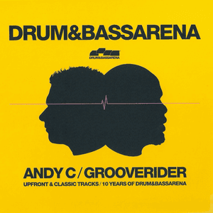 Drum and Bass Arena - Andy C and Grooverider by Andy C