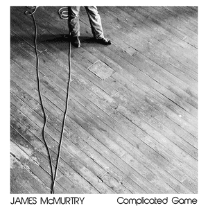 Complicated Game by James McMurtry