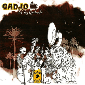 El big Quilombo by Gadjo