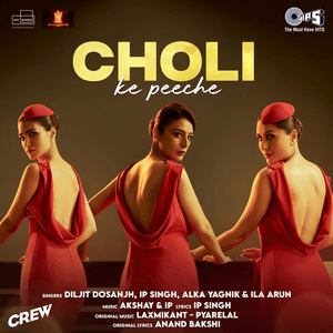 Choli Ke Peeche (From "Crew") by Diljit Dosanjh