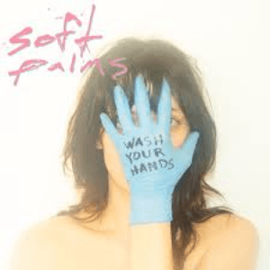Wash Your Hands by Soft Palms