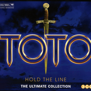 Hold The Line: The Ultimate Toto Collection by Toto