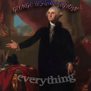 Everything by George Washington