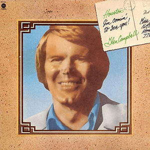 Houston (Comin' To See You) by Glen Campbell