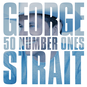 50 Number Ones by George Strait