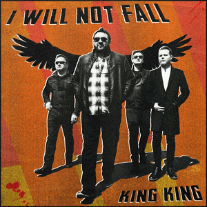 I Will Not Fall by King King