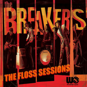 The Floss Sessions by The Breakers
