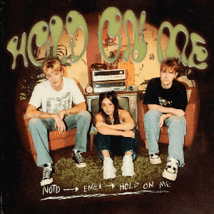 Hold On Me (feat. Emei) by NOTD
