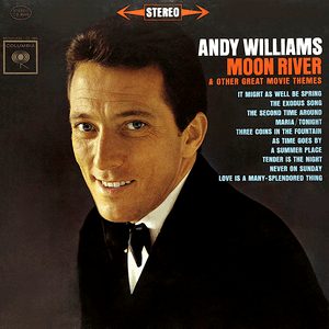 Moon River And Other Great Movie Themes by Andy Williams