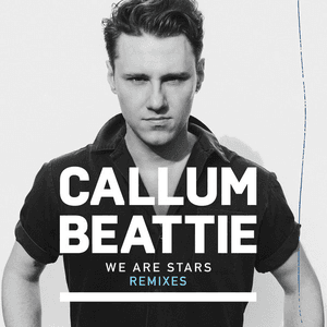 We Are Stars (Remixes) by Callum Beattie