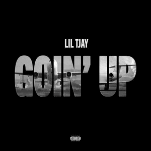Goin Up by Lil Tjay