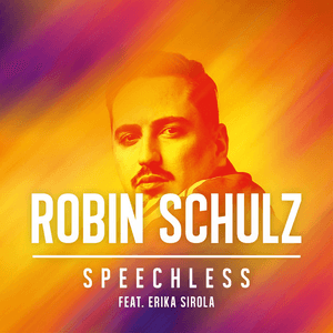Speechless (feat. Erika Sirola) by Robin Schulz
