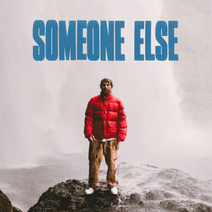 Someone Else by Sam Tompkins