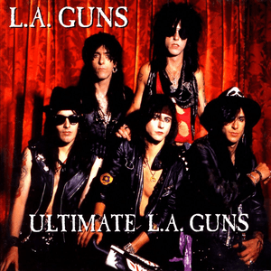 Ultimate L.A. Guns by L.A. Guns