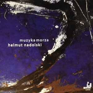 muzyka morza by Helmut Nadolski