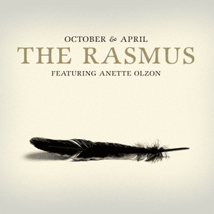 October & April by The Rasmus