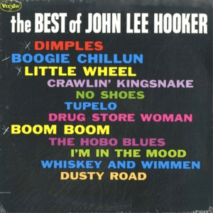 The Best Of John Lee Hooker by John Lee Hooker