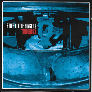 Tinderbox by Stiff Little Fingers