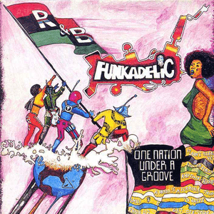 One Nation Under A Groove (UK) by Funkadelic