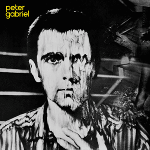 Peter Gabriel 3: Melt (Remastered) by Peter Gabriel