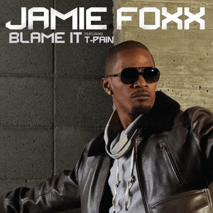 Blame It by Jamie Foxx