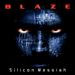 Silicon Messiah by Blaze