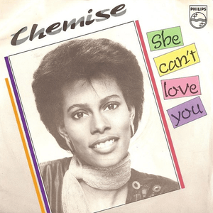 She Can't Love You - Single by Chemise