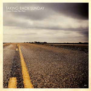 Notes From The Past by Taking Back Sunday