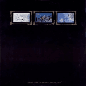 The Return of the Durutti Column by The Durutti Column