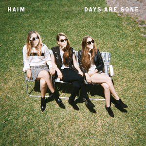 Days Are Gone (Deluxe Edition) by HAIM