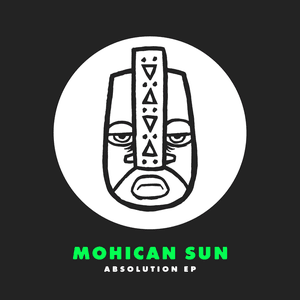 Absolution EP by Mohican Sun