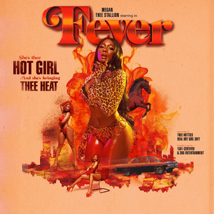Fever by Megan Thee Stallion