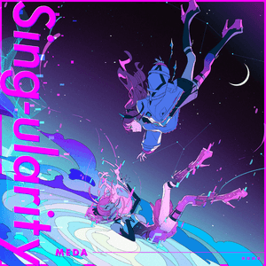 Sing-ularity by MEDA