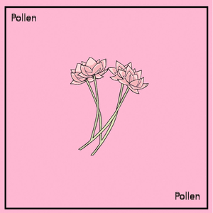 Pollen by Jeff Kaale