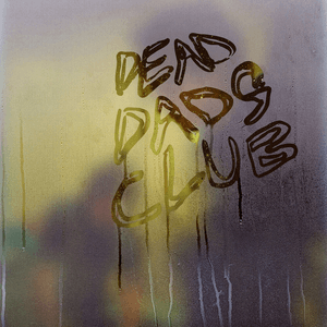 That's Life by Dead Dads Club