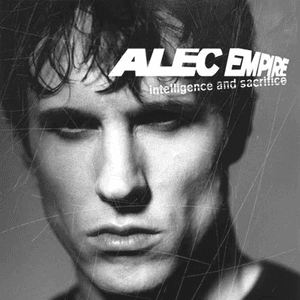 Intelligence & Sacrifice by Alec Empire