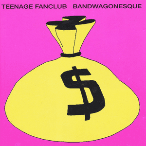 Bandwagonesque (Remastered) by Teenage Fanclub