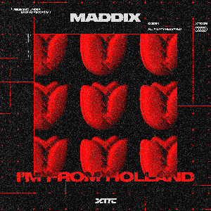 I'm From Holland by Maddix