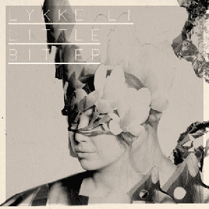 Little Bit by Lykke Li