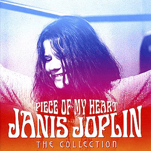 Piece Of My Heart - The Collection by Big Brother & The Holding Company