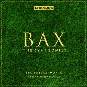 Bax, A.: Symphonies Nos. 1-7 / Rogue's Comedy Overture / Tintagel by Vernon Handley