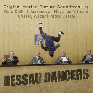 Dessau Dancers (Original Motion Picture Soundtrack) by Break Machine