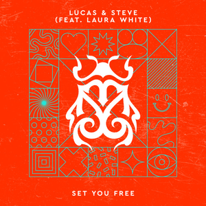 Set You Free by Lucas & Steve