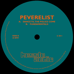 Dance Til The Police Come / Fundamentals by Peverelist