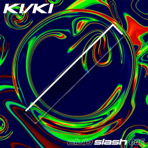 club slash 006 - Time for Acid by KI/KI