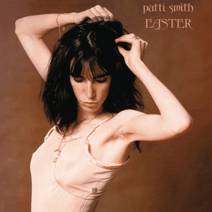 Easter by Patti Smith