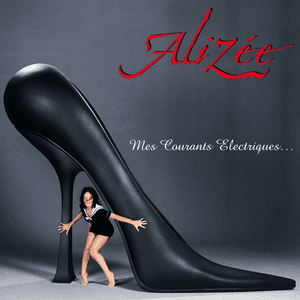 Mes Courants Électriques by Alizée
